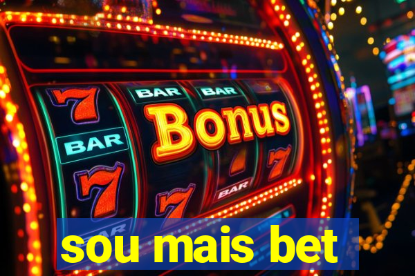 sou mais bet
